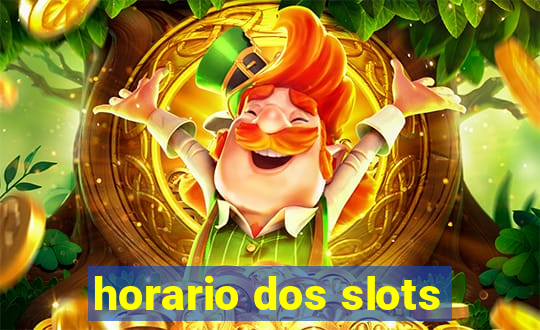 horario dos slots